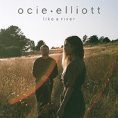 Ocie Elliott - Like a River