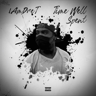 Time Well Spent - EP