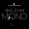 Poxrucker Sisters - Bis zum Mond