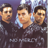 Where Do You Go - No Mercy