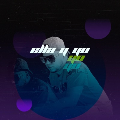Ella y Yo - Single