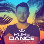 Pure Dance (Mixed by Billy da Kid) artwork