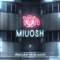 PEWNOŚĆ. (feat. Miuosh & Sawoch) - Single - 10h