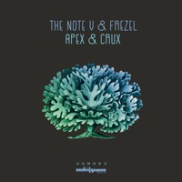 Apex & Crux - Single - The Note V & Frezel