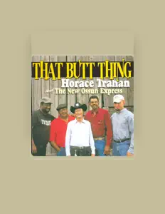 Listen to Horace Trahan, watch music videos, read bio, see tour dates & more!