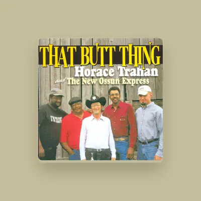 Listen to Horace Trahan, watch music videos, read bio, see tour dates & more!