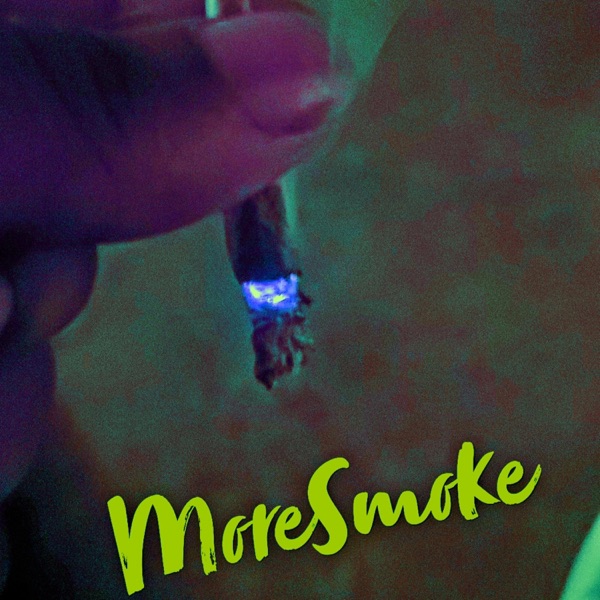 More Smoke