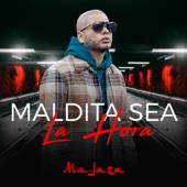 Maldita Sea la Hora artwork