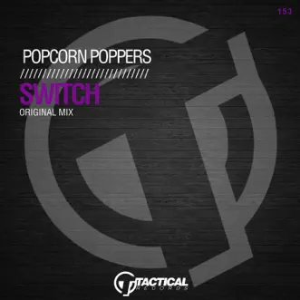 Switch - Single by Popcorn Poppers album reviews, ratings, credits