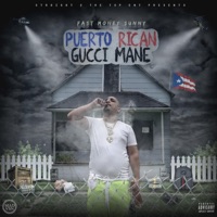 Puerto Rican Gucci Mane - Fast Money Sunny
