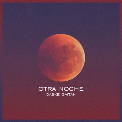 Otra Noche - Single