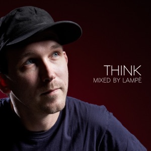 Think by Lampe (DJ Mix)