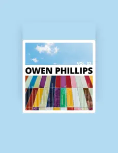 Ascolta Owen Phillips, guarda video musicali, leggi la biografia, vedi le date del tour & altro!