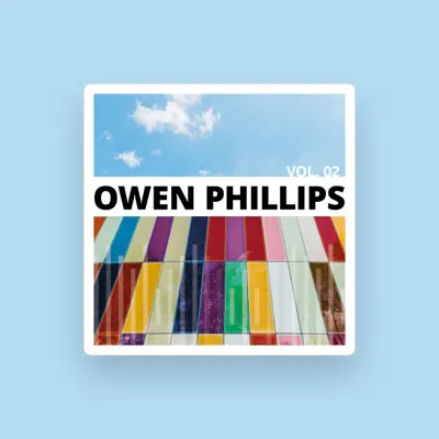 Listen to Owen Phillips, watch music videos, read bio, see tour dates & more!