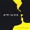 Amigos (feat. Jambene) - Alan Wittels lyrics