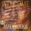 Welcome to Amerikkka (feat. DJ BossChic) - Single