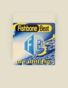 Listen to Fishbone Beat, watch music videos, read bio, see tour dates & more!