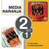 Media Naranja - El Amor Volverá