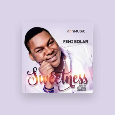Listen to Femi Solar, watch music videos, read bio, see tour dates & more!