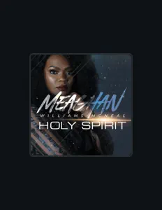 Listen to Meaghan Williams McNeal, watch music videos, read bio, see tour dates & more!