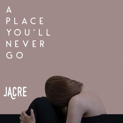 A Place You'll Never Go (Nashville Edition) - Single