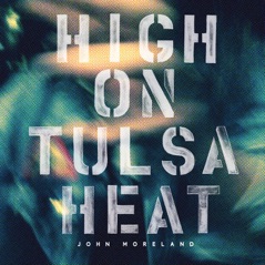 High on Tulsa Heat