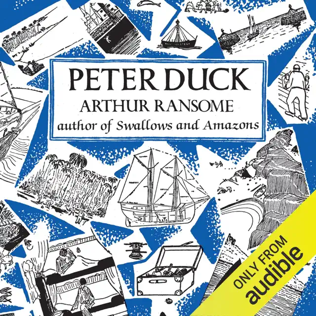 Peter Duck: Swallows and Amazons Series, Book 3 (Unabridged)