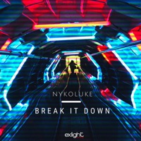 Break It Down - Single - Nykoluke