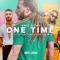 One Time (feat. Tory Lanez) - Single