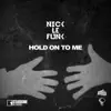 Stream & download Hold on to Me (Radio Edit) - Single