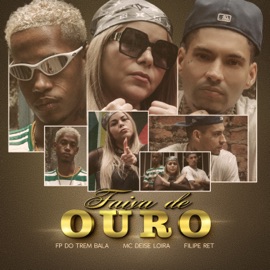 Faixa de Ouro (feat. Filipe Ret) FP do Trem Bala & MC Deise Loira