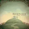 Dave Moore - Flood Our Hearts