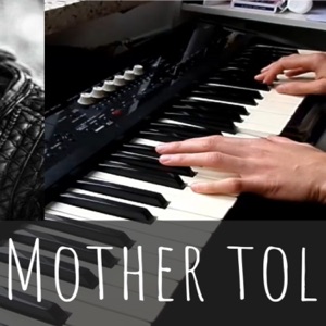 My Mother Told Me (Piano) - Single