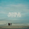 Als Ik Je Weer Zie by Thomas Acda, Paul de Munnik, Maan, Typhoon iTunes Track 1