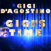 Gigi's Time - EP - Gigi D'Agostino