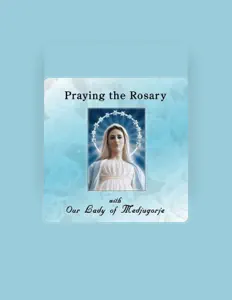 收听 Our Lady of Medjugorje、观看音乐视频、阅读小传、查看巡演日期等 ！