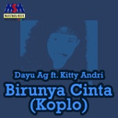 Birunya Cinta (feat. Kitty Andri) [Koplo] artwork