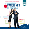 Aprende inglés con canciones de película [Learn English with Movie Songs] (Unabridged) - Richard Vaughan, Rachelle Bentley, Guy Williams & Rubén Palomero