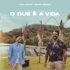 O Que É a Vida