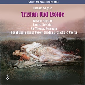 Wagner: Tristan Und Isolde, Vol. 3