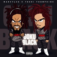 Goku Black (feat. Yoshi Thompkins) - Single - Marvylus