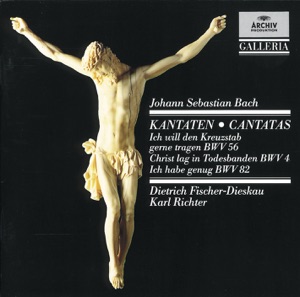 J.S. Bach: Cantatas BWV 56, BWV 4 & BWV 82