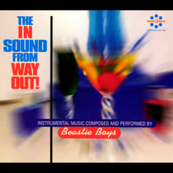 The In Sound From Way Out! - Beastie Boys Cover Art