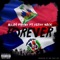 Forever (feat. Estee Nack) - Allah Preme lyrics