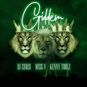 Giddem (feat. Miss V, Kenny Toolz & Chwezimadeit) artwork