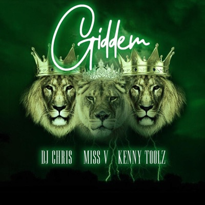 Giddem (feat. Miss V, Kenny Toolz & Chwezimadeit) - Single