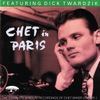 Chet In Paris, Vol. 1: Featuring Dick Twardzik, 1988