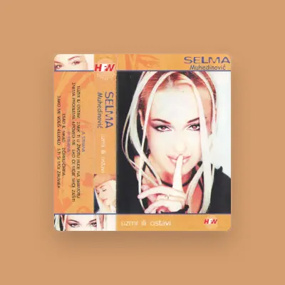 Listen to Selma Muhedinović, watch music videos, read bio, see tour dates & more!