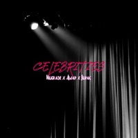 Celebrities (feat. Awap & Jupac) - Single - Nugrade