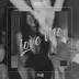 Love Me - Single album cover